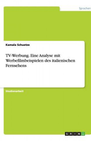 Kniha TV-Werbung Kamala Schuetze