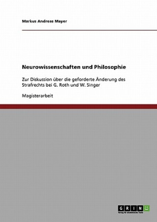 Kniha Neurowissenschaften und Philosophie Markus Andreas Mayer