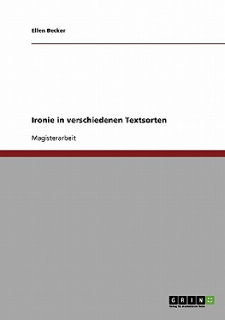 Book Ironie in verschiedenen Textsorten Ellen Becker