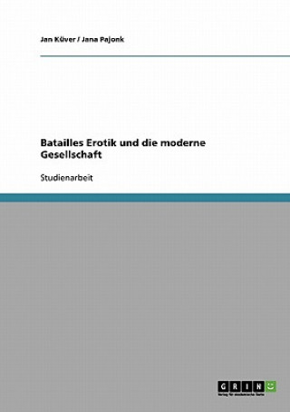 Книга Batailles Erotik und die moderne Gesellschaft Jan Küver