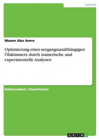 Kniha Optimierung eines seegangsunabhangigen OElskimmers durch numerische und experimentelle Analysen Mazen Abu Amro