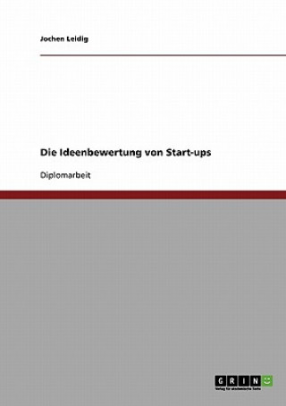 Kniha Ideenbewertung von Start-ups Jochen Leidig