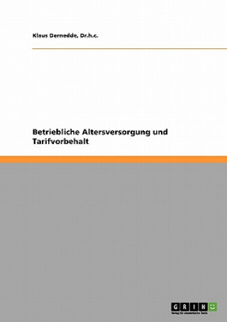 Kniha Betriebliche Altersversorgung und Tarifvorbehalt Dr.h.c.