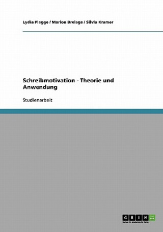 Libro Schreibmotivation. Theorie und Anwendung Lydia Plagge