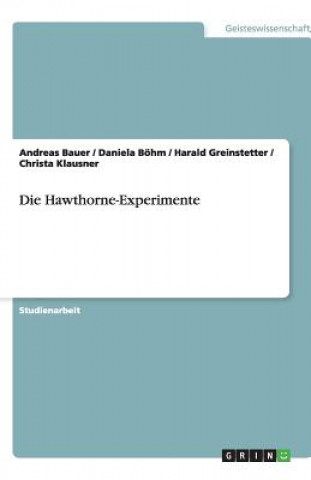 Książka Hawthorne-Experimente Andreas Bauer
