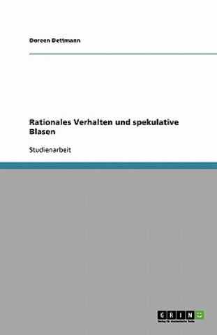 Book Rationales Verhalten und spekulative Blasen Doreen Dettmann