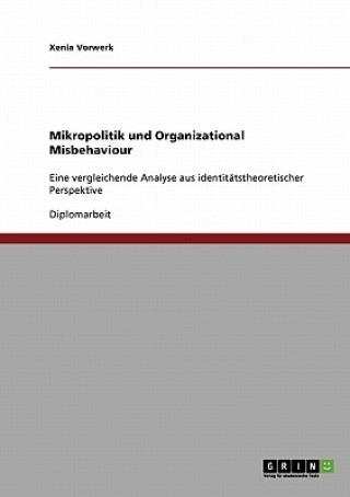 Kniha Mikropolitik und Organizational Misbehaviour Xenia Vorwerk