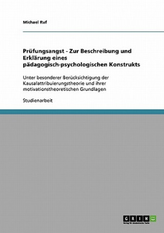 Kniha Prufungsangst - Zur Beschreibung und Erklarung eines padagogisch-psychologischen Konstrukts Michael Ruf
