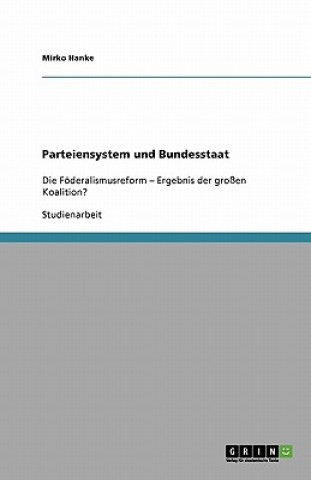 Libro Parteiensystem und Bundesstaat Mirko Hanke
