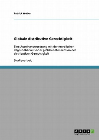 Carte Globale distributive Gerechtigkeit Patrick Weber