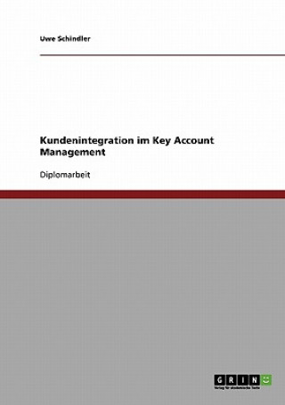 Book Kundenintegration im Key Account Management Uwe Schindler