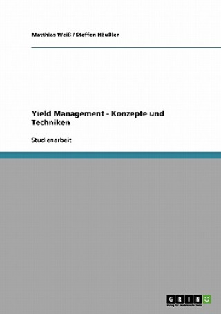 Knjiga Yield Management. Konzepte und Techniken Matthias Wei