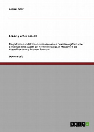Carte Leasing unter Basel II Andreas Keller
