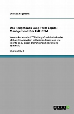 Kniha Das Hedgefonds Long-Term Capital Management Christian Hagemann
