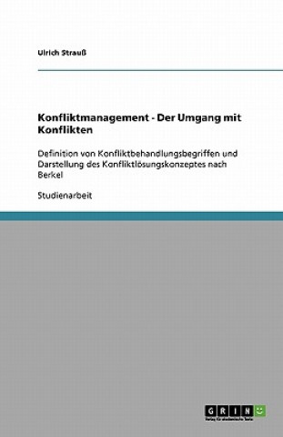 Buch Konfliktmanagement - Der Umgang mit Konflikten Ulrich Strau