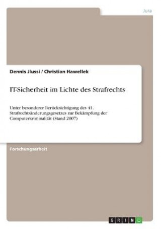 Könyv IT-Sicherheit im Lichte des Strafrechts Dennis Jlussi