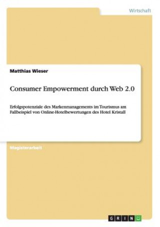 Βιβλίο Consumer Empowerment durch Web 2.0 Matthias Wieser