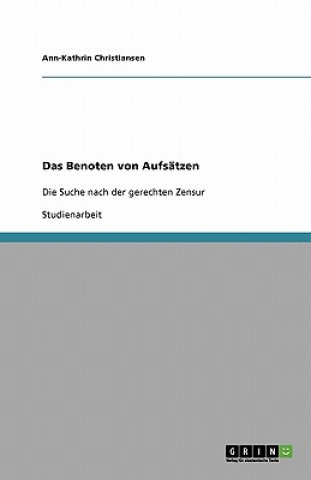 Knjiga Benoten von Aufsatzen Ann-Kathrin Christiansen