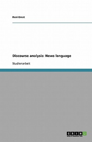 Carte Discourse analysis: News language Reni Ernst