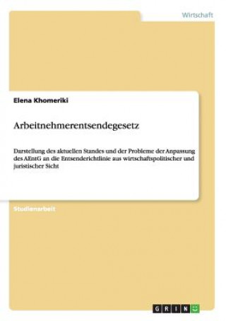 Книга Arbeitnehmerentsendegesetz Elena Khomeriki