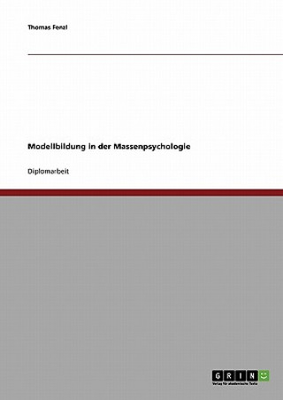 Knjiga Modellbildung in der Massenpsychologie Thomas Fenzl