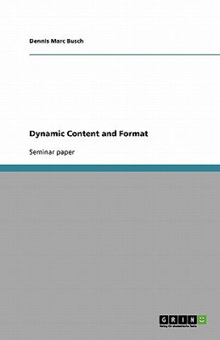 Livro Dynamic Content and Format Dennis Marc Busch
