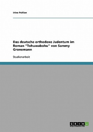 Carte deutsche orthodoxe Judentum im Roman Tohuwabohu von Sammy Gronemann Irina Pohlan