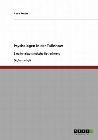 Kniha Psychologen in der Talkshow Irene Peters