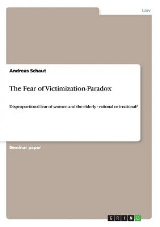 Kniha Fear of Victimization-Paradox Andreas Schaut