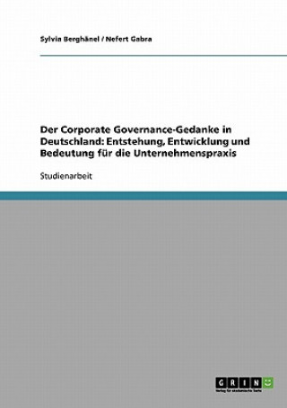 Kniha Corporate Governance-Gedanke in Deutschland Sylvia Berghänel