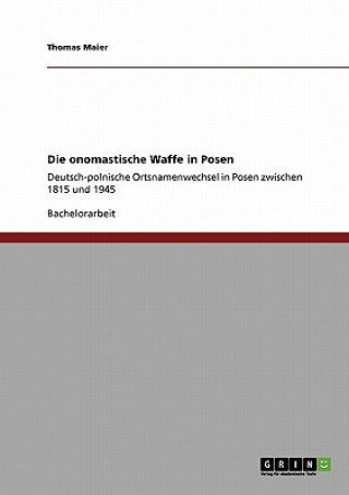 Livro Die onomastische Waffe in Posen Thomas Maier