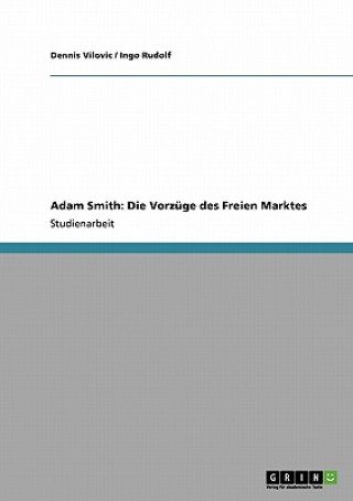 Könyv Adam Smith Dennis Vilovic