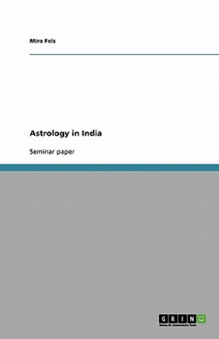 Könyv Astrology in India Mira Fels