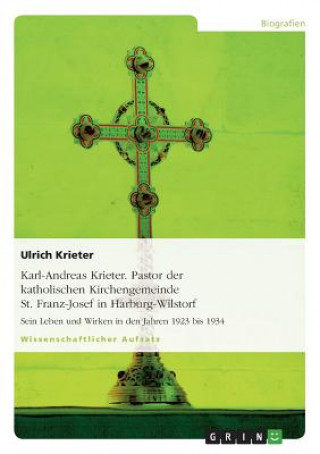 Carte Karl-Andreas Krieter. Pastor der katholischen Kirchengemeinde St. Franz-Josef in Harburg-Wilstorf Ulrich Krieter