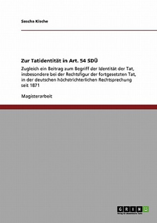 Kniha Zur Tatidentitat in Art. 54 SDUE Sascha Kische