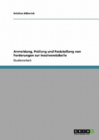 Carte Anmeldung, Prufung und Feststellung von Forderungen zur Insolvenztabelle Kristina Köberich