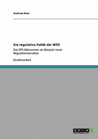 Книга regulative Politk der WTO Andreas Herz