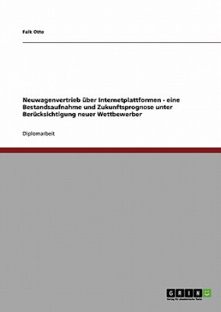 Książka Neuwagenvertrieb uber Internetplattformen Falk Otto