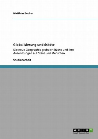 Könyv Globalisierung und Städte Matthias Becher