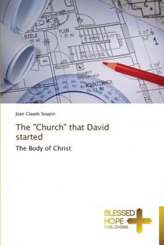 Kniha Church that David started Soupin Jean Claude