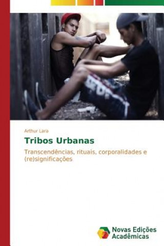 Livre Tribos Urbanas Arthur Lara