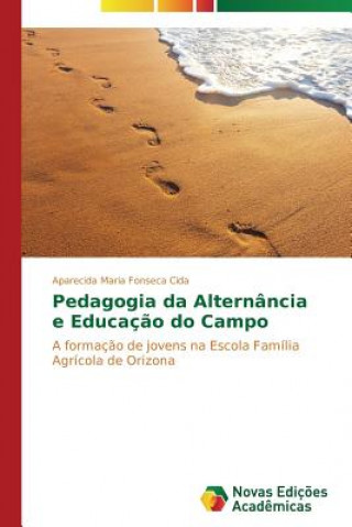 Carte Pedagogia da Alternancia e Educacao do Campo Cida Aparecida Maria Fonseca