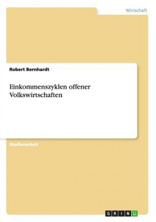 Книга Einkommenszyklen offener Volkswirtschaften Robert Bernhardt