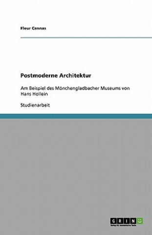 Könyv Postmoderne Architektur Fleur Cannas
