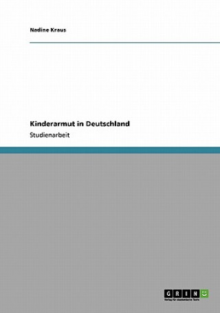 Carte Kinderarmut in Deutschland Nadine Kraus