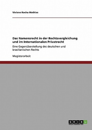 Βιβλίο Namensrecht in Der Rechtsvergleichung Und Im Internationalen Privatrecht Viviane Rocha Mathias