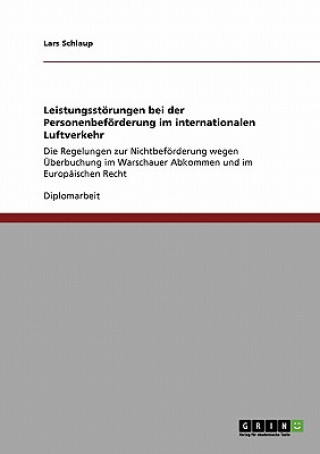 Książka Leistungsstoerungen bei der Personenbefoerderung im internationalen Luftverkehr Lars Schlaup