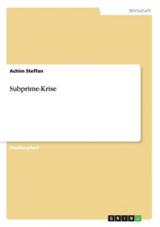 Könyv Subprime-Krise Achim Steffan