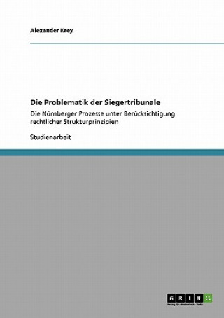 Book Problematik der Siegertribunale Alexander Krey