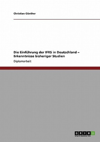 Kniha Einfuhrung der IFRS in Deutschland - Erkenntnisse bisheriger Studien Christian Günther